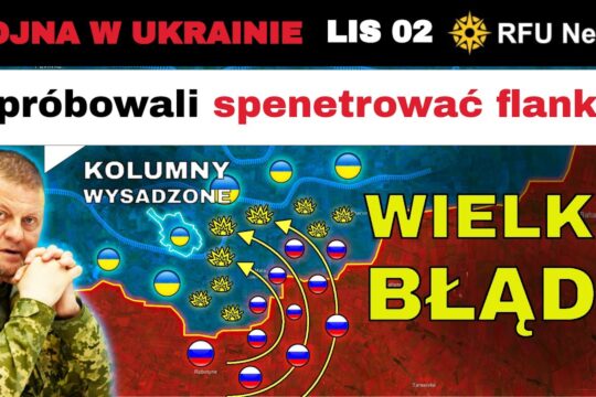 02 LIS: Rosjanie przeprowadzili niespodziewany atak przez pola minowe i polegli.