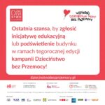 19 listopada finał kampanii Dzieciństwo bez Przemocy!  To ostatnia szansa, by zg...
