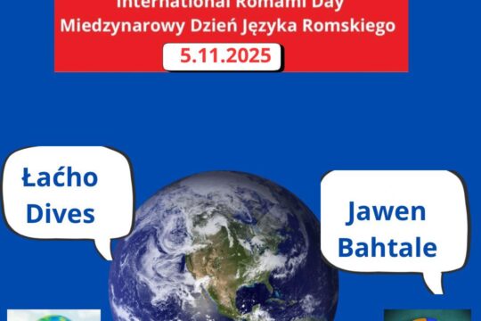 5 NOVEMBRO AMARO DIVES ROMANE ĆHIBIAKO, SARE ROMENGE ANDE LUMIA BAHT  THAJ SATIPEN. NABISTYRAS KAJ ...