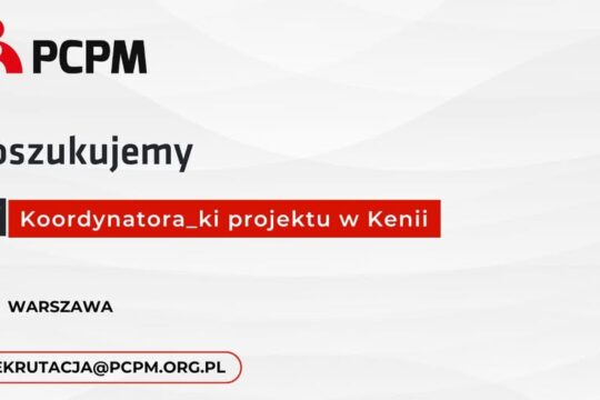 Afryka? Kenia? Może to praca dla Ciebie?...