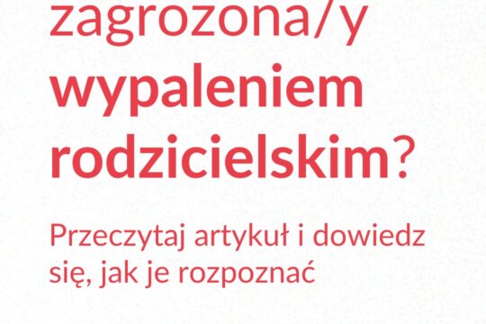 Bycie rodzicem to ogromna odpowiedzialność, ale też emocjonalne i fizyczne wyzwa...