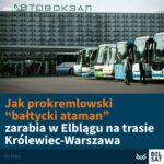 Co mają wspólnego bursztyn, autobusy i wyrzucenie z Rosji polskich dyplomatów?

...