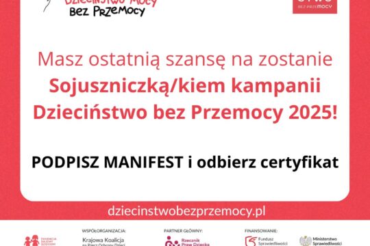 Czy w 5 dni dobijemy do 20 000 podpisów pod Manifestem kampanii Dzieciństwo bez ...