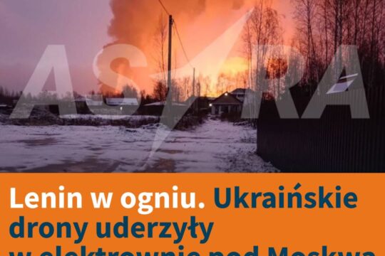 Elektrociepłownia Szaturskaja GRES imienia Lenina została zaatakowana w nocy prz...