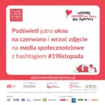 Jutro, 19 listopada o 17:00, cała Polska ponownie rozświetli się na czerwono. Do...