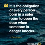 Każdy zasługuje na szansę życia w bezpieczeństwie i godności....