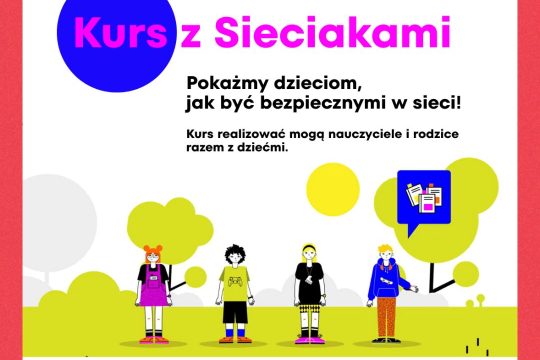 Kurs e-learningowy SIECIAKI wciąż prowadzi dzieci przez fascynujący świat bezpie...