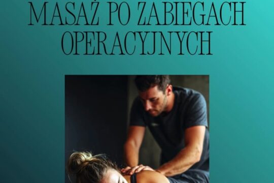 Masaż po zabiegach operacyjnych – wspieraj swoje ciało w powrocie do zdrowia