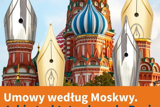 Moskwa przez wieki zobowiązywała się do wielu rzeczy. Zadziwiająco jednak często...