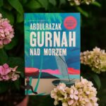Na długi weekend polecamy książkę noblisty z Tanzanii - Abdulrazaka Gurnaha!...