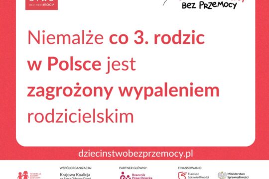 Niemalże co 3. rodzic w Polsce jest zagrożony wypaleniem rodzicielskim, a 8% pol...