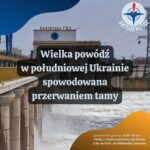 Przerwanie tamy na rzece Dniepr doprowadziło do gigantycznej powodzi w południowej Ukrainie....