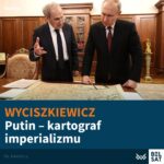 "Władimirze Władimirowiczu – tam nie ma Ukrainy!" – ekscytował się w 2023 roku s...