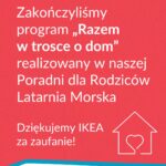 Zakończyliśmy kolejny projekt „Razem w trosce o dom” realizowany we współpracy z...