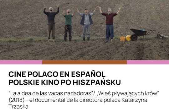 CINE POLACO EN ESPAÑOL: “La aldea de las vacas nadadoras”...
