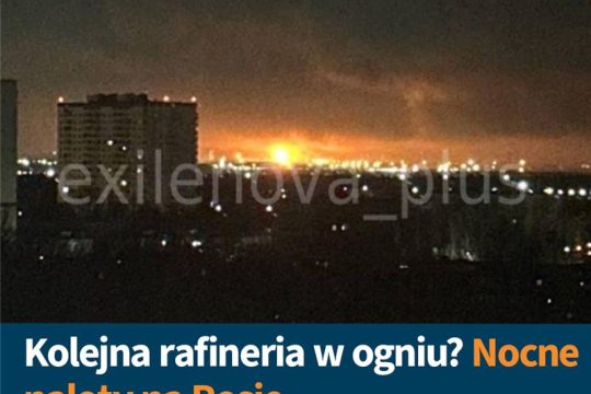 Nocą głośno było w rosyjskim mieście Jarosław. W wyniku ataku dronów miało dojść...