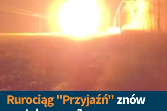 Ukraińskie media twierdzą, że do uszkodzenia rurociągu użyto zdalnie detonowanyc...