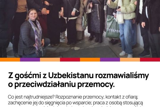 W listopadzie gościliśmy w Centrum Wielokulturowym specjalistów z Uzbekistanu zajmujących się przeciwdziałanie...