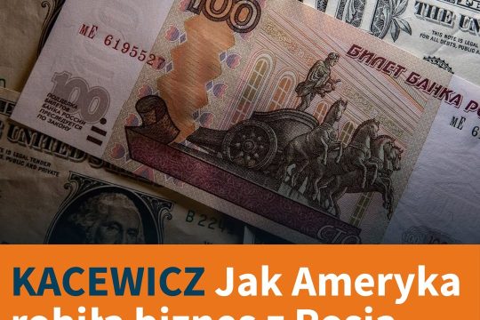 Wielki biznes z USA nieraz łudził się, że możliwe są wielkie interesy w Moskwie....