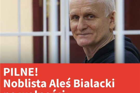 Wśród uwolnionych więźniów politycznych znalazł się również białoruski noblista ...
