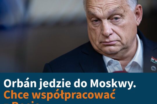 Zapowiadając przygotowania do wizyty węgierskiej delegacji w Moskwie, Viktor Orb...