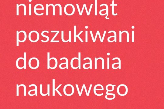 Zapraszamy rodziców i opiekunów do udziału w wyjątkowym badaniu realizowanym prz...